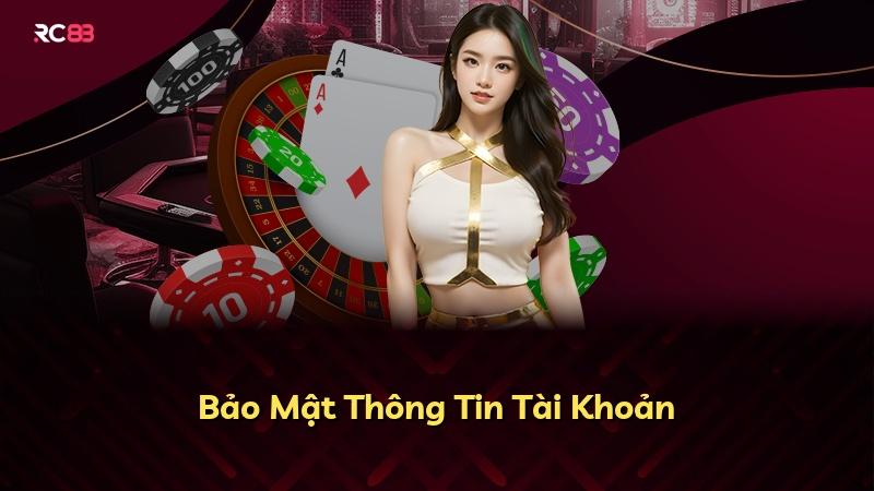 Bảo Mật Thông Tin Tài Khoản
