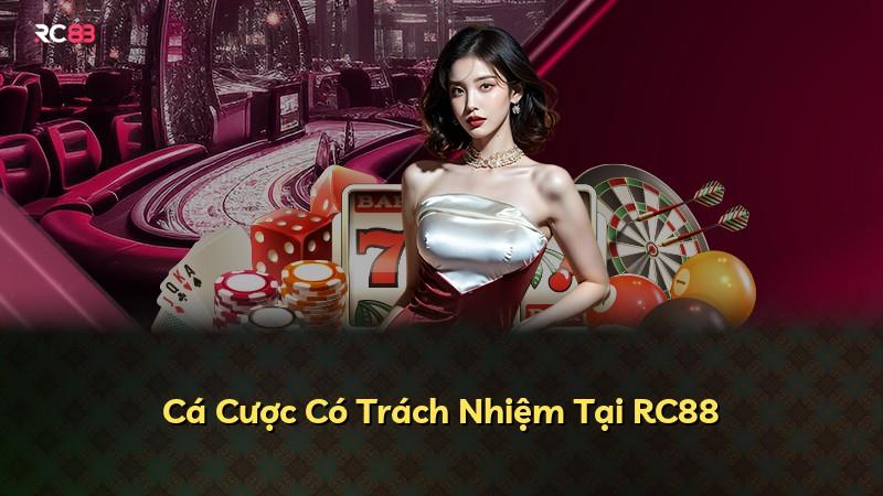 Cá Cược Có Trách Nhiệm Tại RC88