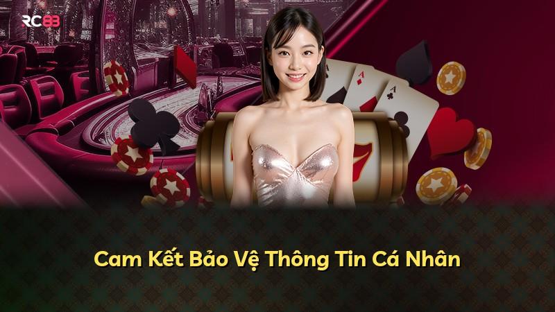 Cam Kết Bảo Vệ Thông Tin Cá Nhân