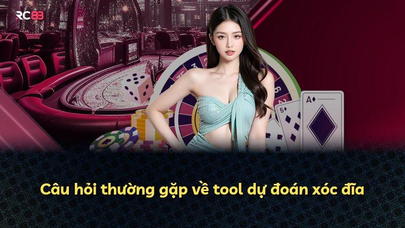 Câu hỏi thường gặp về tool dự đoán xóc đĩa