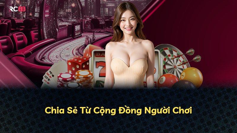 Chia Sẻ Từ Cộng Đồng Người Chơi