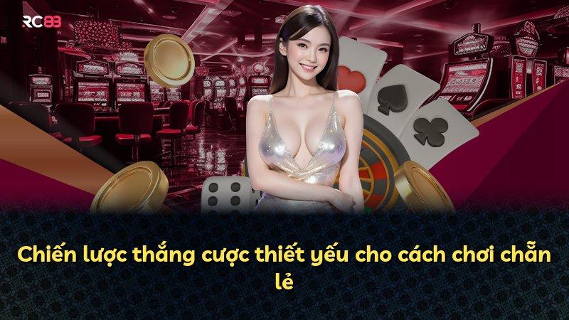 Chiến lược thắng cược thiết yếu cho cách chơi chẵn lẻ