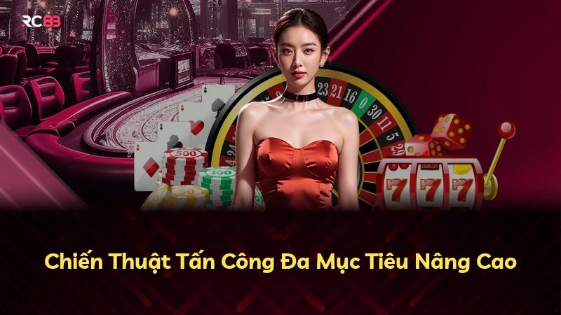Chiến Thuật Tấn Công Đa Mục Tiêu Nâng Cao