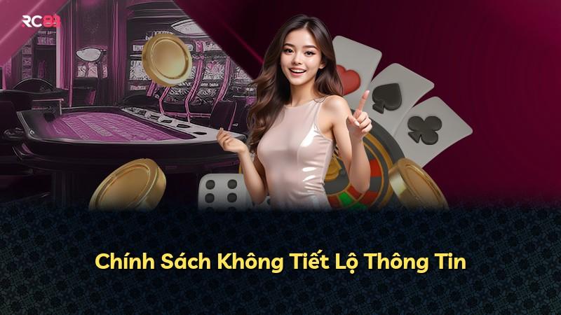 Chính Sách Không Tiết Lộ Thông Tin