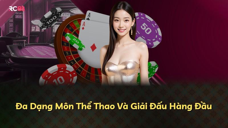 Đa Dạng Môn Thể Thao Và Giải Đấu Hàng Đầu