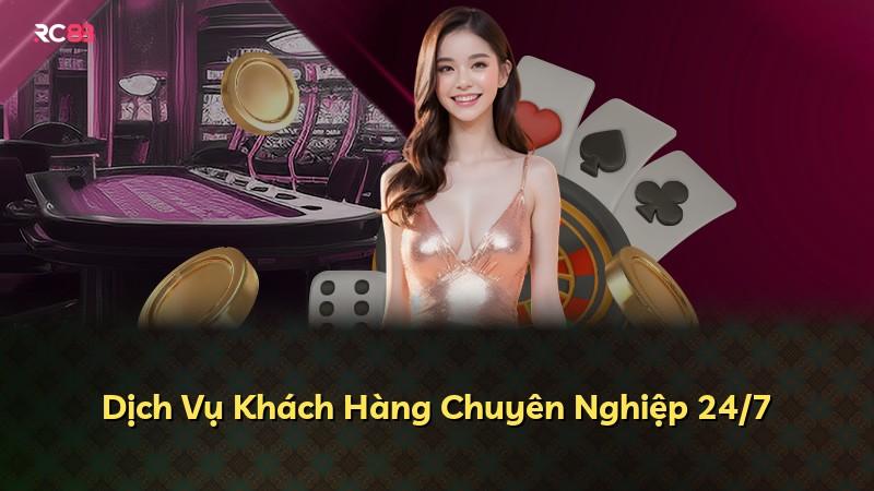 Dịch Vụ Khách Hàng Chuyên Nghiệp 24/7