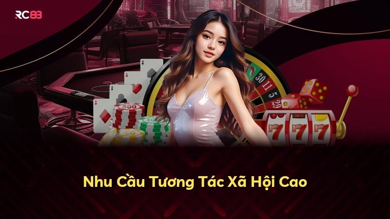 Nhu Cầu Tương Tác Xã Hội Cao