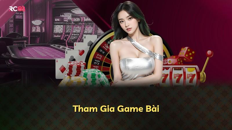 Tham Gia Game Bài