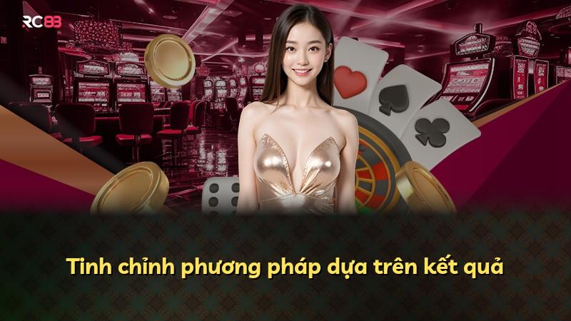 Tinh chỉnh phương pháp dựa trên kết quả