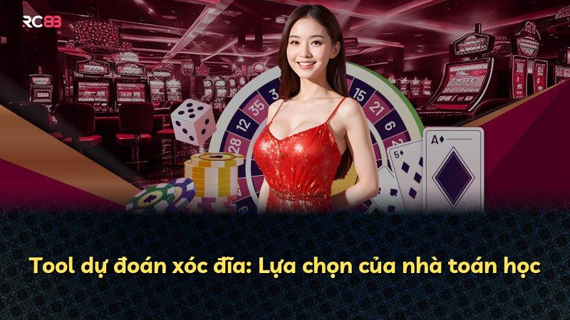Tool dự đoán xóc đĩa: Lựa chọn của nhà toán học