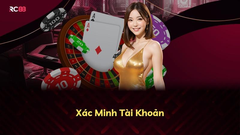 Xác Minh Tài Khoản