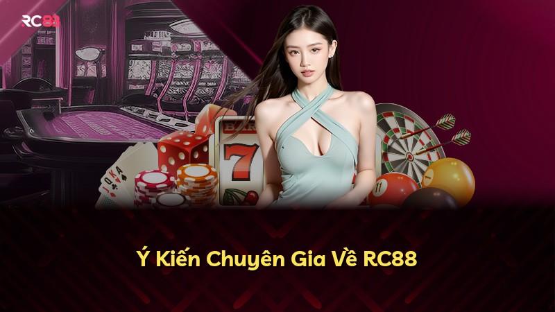 Ý Kiến Chuyên Gia Về RC88